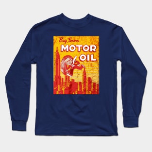 Big Town Motor Oil Long Sleeve T-Shirt